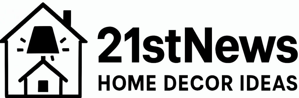 21stnews Home Decor Blog